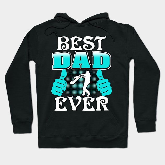 Best Dad Ever Hoodie by adik